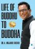 Life of Buddhu to Buddha