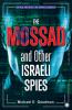 The Mossad and Other Israeli Spies