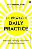 The Power of Daily Practice
