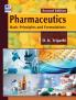 Pharmaceutics: Basic Principles and Formulation