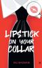 Lipstick on Your Collar