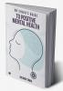 DR SINGH’S GUIDE TO POSITIVE MENTAL HEALTH