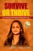 Survive or Thrive