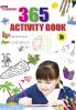 365 Activity Book B For Kids | Match the Pair Find the Difference Puzzles Crosswords Join the Dots  Colouring Drawing and Brain Teasers
