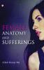Female Anatomy and Sufferings