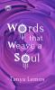 Words that Weave a Soul