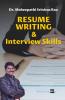 Resume Writing & Interview Skills: Elements to get your Dream
