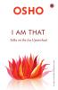 I am That: Talks On The Isha Upanishad