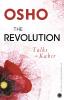 The Revolution: Talks on Kabir