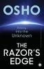 The Razor’s Edge: Entering into the Unknown