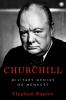 Churchill: Military Genius or Menace?