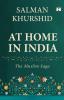 At Home In India: The Muslim Saga