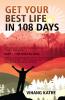 Get Your Best Life in 108 Days