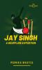 Jay Singh: A Grappling Expedition