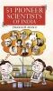 51 Pioneer Scientists of India