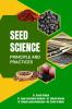 Seed Science: Principle and Practices