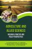 Agriculture and Allied Sciences: Research Practice and Policy Perspectives