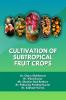 Cultivation of Subtropical Fruit Crops