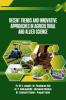 Recent Trends and Innovative Approaches in Agricultural and Allied Science