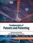 Fundamentals of Patent and Patenting