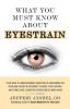 What You Must Know About Eyestrain