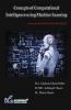 Concepts of Computational Intelligence using Machine Learning