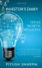 Investor's Diary: Ideas Worth Millions
