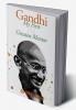 GANDHI - MY FIRST AND GREATEST MENTOR