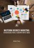 MASTERING BUSINESS MARKETING: STRATEGIES FOR A COMPETITIVE EDGE