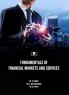 FUNDAMENTALS OF FINANCIAL MARKETS AND SERVICES