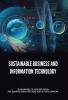 SUSTAINABLE BUSINESS AND INFORMATION TECHNOLOGY