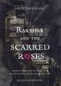 RakShak and The Scarred Roses