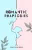 Romantic Rhapsodies: Poetic Tales of Endless Love