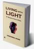 LIVING WITH LIGHT: 51 Stories of Zuno and Weka