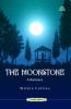 THE MOONSTONE: A Romance