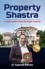Property Shastra: A Vedic Guide to Buy the Right Property