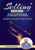 Selling Wand: Top 101 Powerful Sales Techniques & Strategies