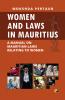 Womens And Law In Mauritius: A Manual On Mauritian Laws Relating To Women