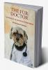 THE FUR DOCTOR