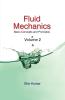 Fluid Mechanics : Basic Concepts & Principles Vol. 2