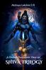 A Distinct Panoramic Views on Shiva Trilogy