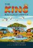 The King Who Loved Animals Children's novel