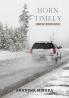 Horn Timely Drive Your Life