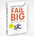 Fail Big