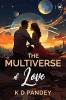 The Multiverse Of Love