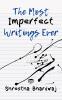 The Most Imperfect Writings Ever
