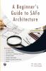 A Beginner's Guide to Safe Architecture
