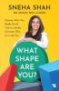 What Shape Are You? Discover Who You Really Are & How to Handle Everyone Who Isn't Like You