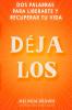 DÉJALOS
