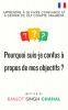 Pourquoi suis-je confus à propos de mes objectifs ?